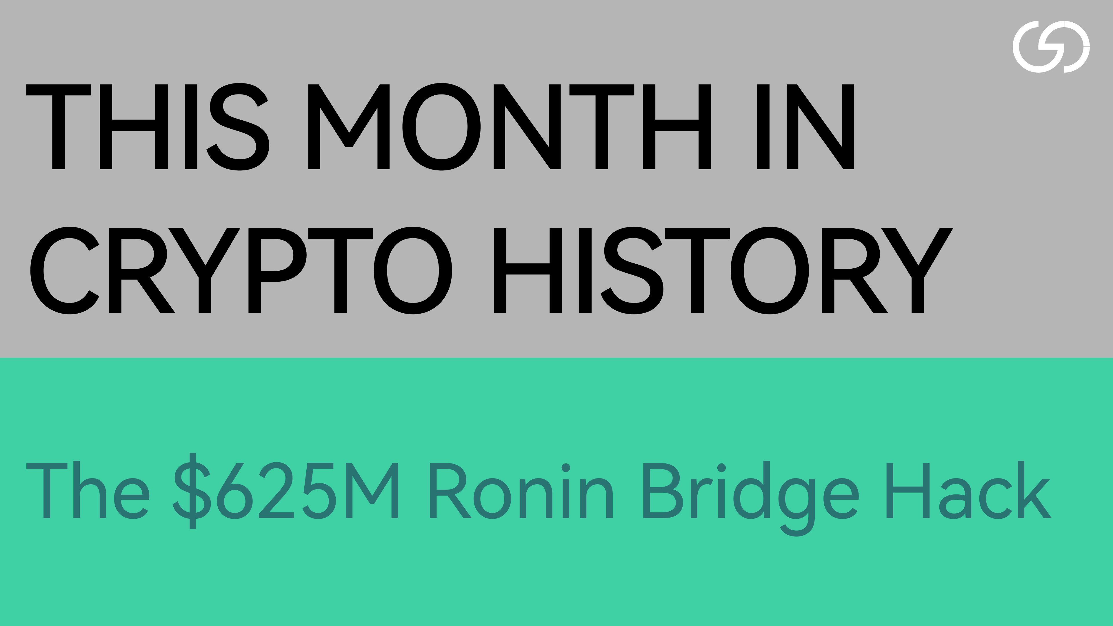 This Month in Crypto History: The $625M Ronin Bridge Hack - How Validator Compromise Led to Disaster