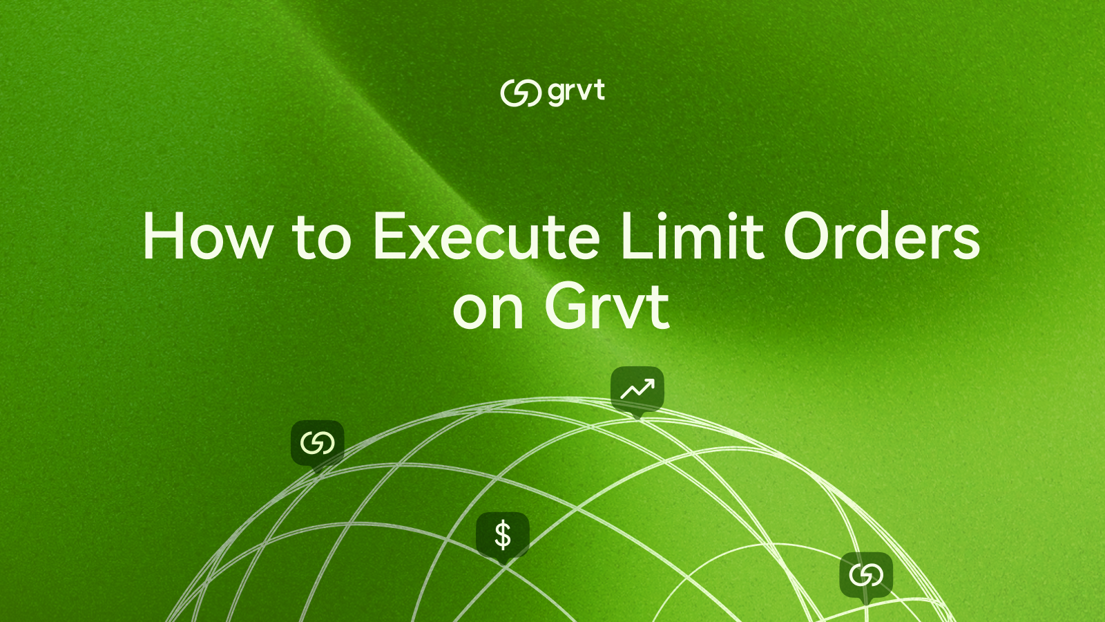 How to Execute Limit Orders on Grvt