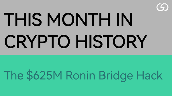 This Month in Crypto History: The $625M Ronin Bridge Hack - How Validator Compromise Led to Disaster